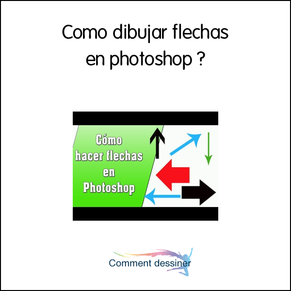 Como dibujar flechas en photoshop